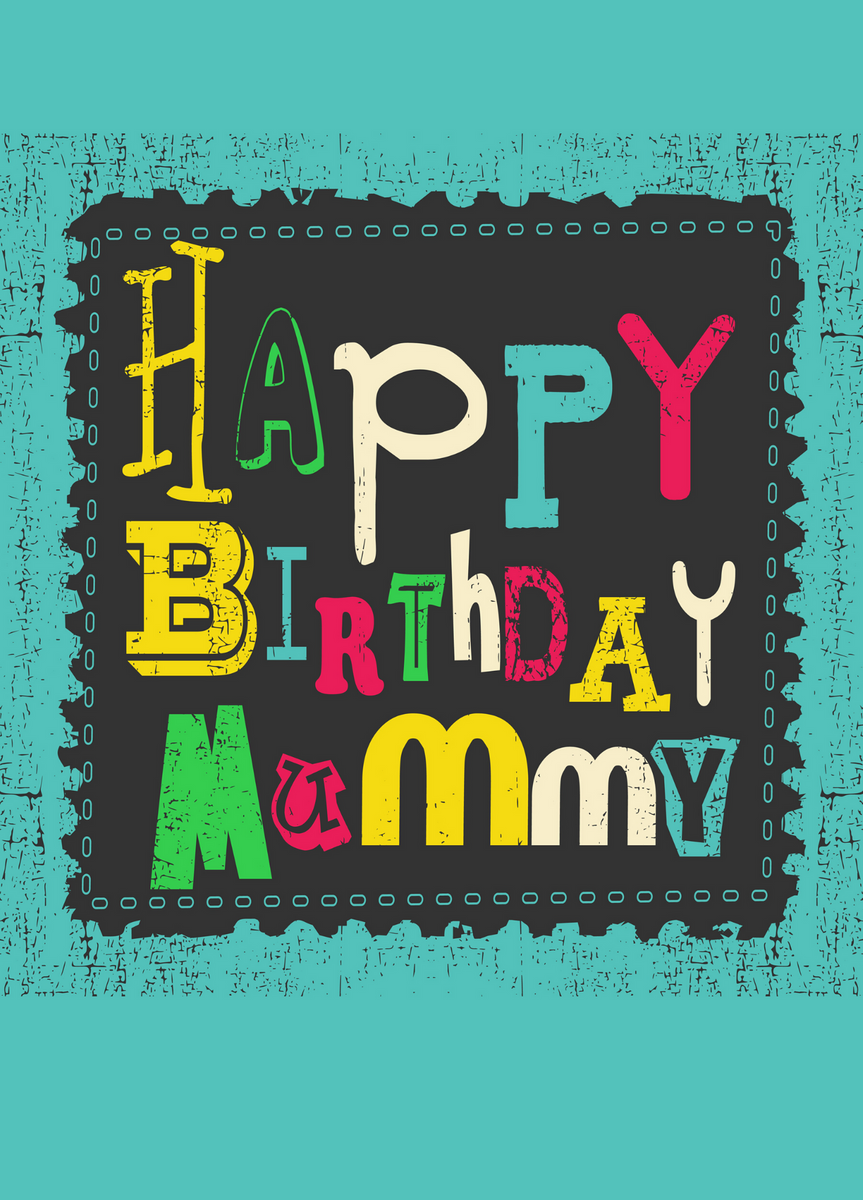 Happy deals bday mummy